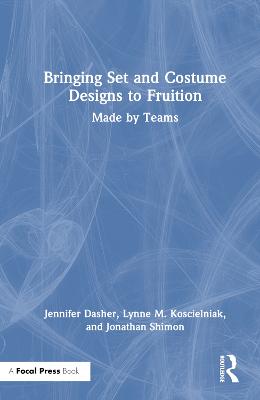 Bringing Sets and Costume Desi gns to Fruition: Made By Teams
