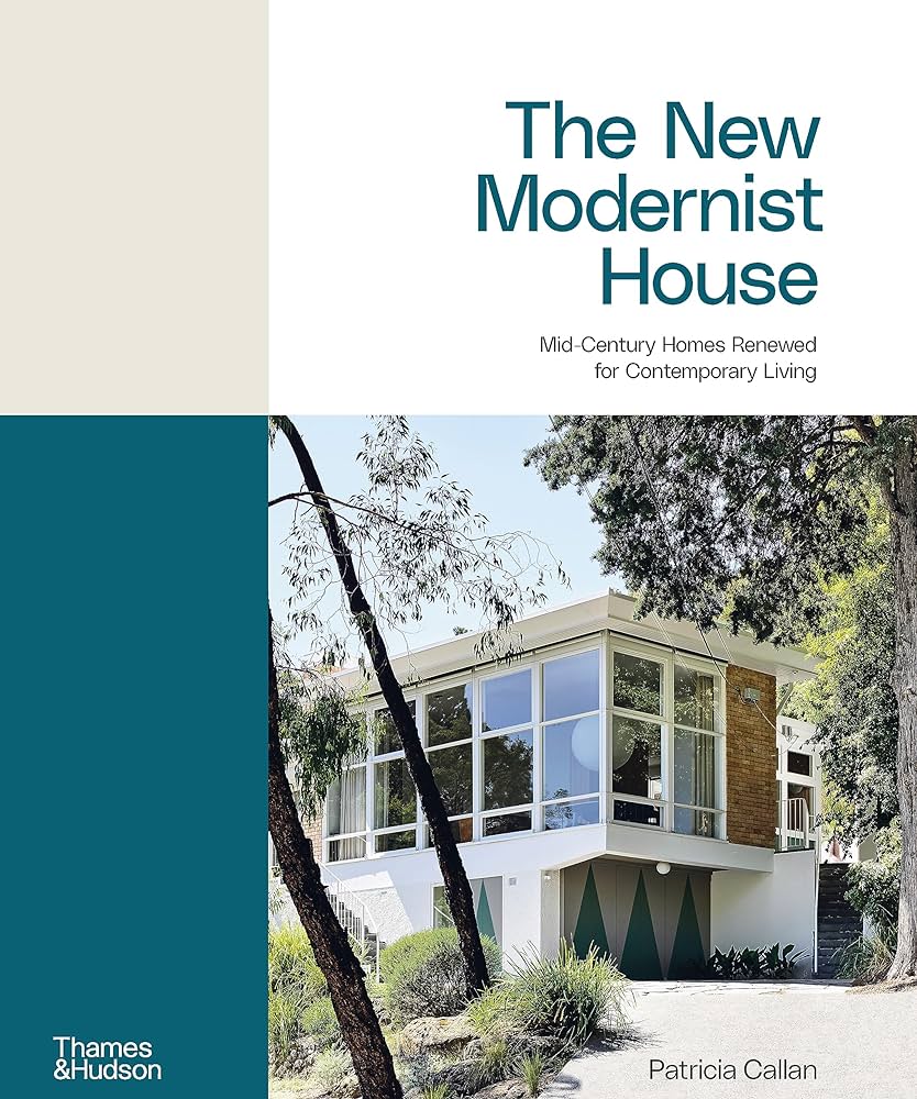 The New Modernist House