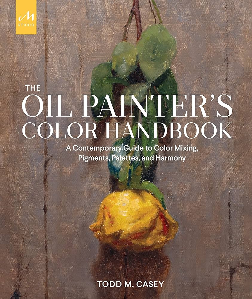 The Oil Painter's Color Handbook