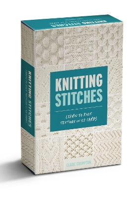 Knitting Stitches Card Deck: L earn to Knit Texture in 52 Car