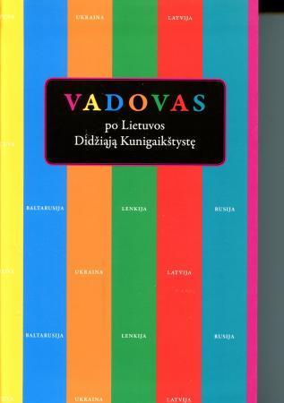 Vadovas po Lietuvos Didžiąją Kunigaikštystę