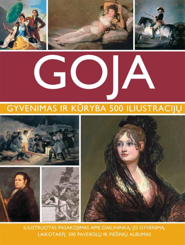 Goja. Gyvenimas ir kūryba 500 iliustracijų