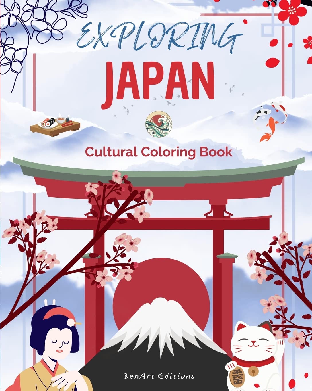 Exploring Japan - Cultural Coloring Book
