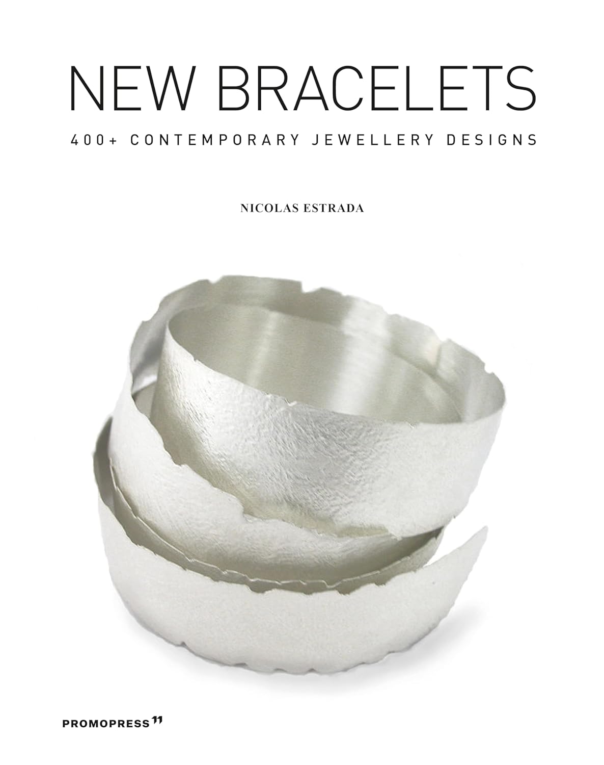 New Bracelets: 400+ contemporary jewellery designs