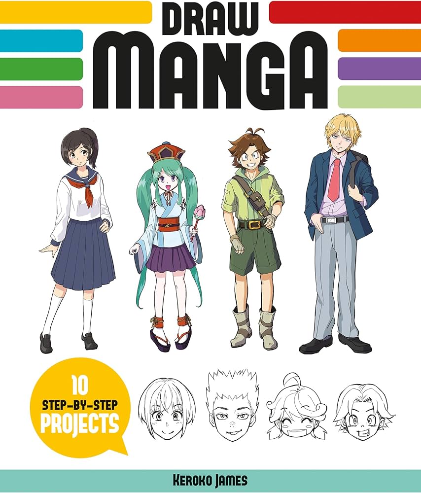 Draw Manga: 10 Step-by-Step Projects