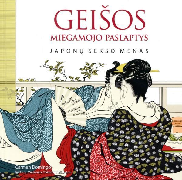 Geišos miegamojo paslaptys Japonų sekso menas