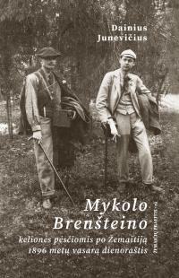 Mykolo Brenšteino kelionės pėsčiomis po Žemaitiją 1896 metų vasarą dienoraštis