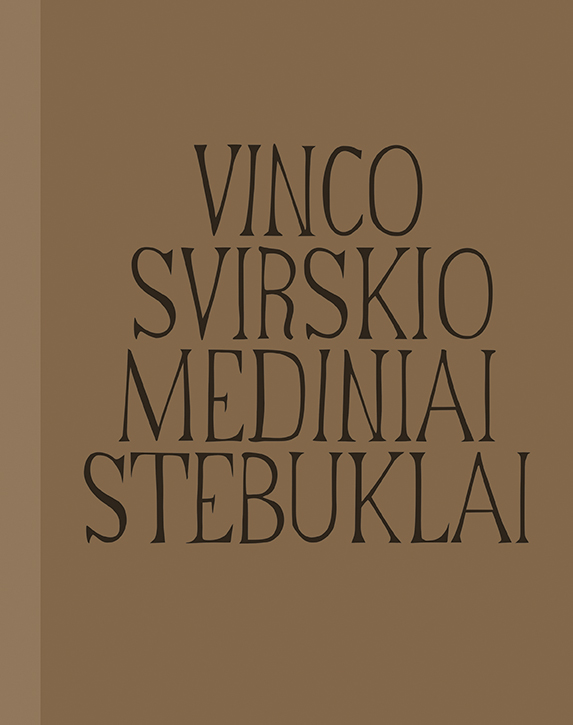 Vinco Svirskio mediniai stebuklai