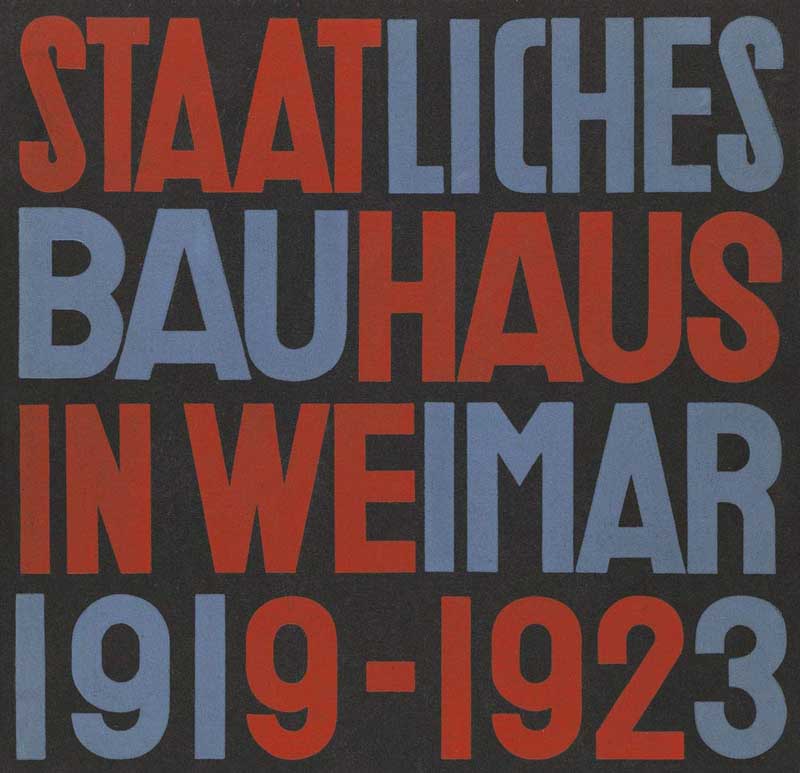 Staatliches Bauhaus in Weimar 1919-1923 (State Bauhaus in Weimar 1919-1923)