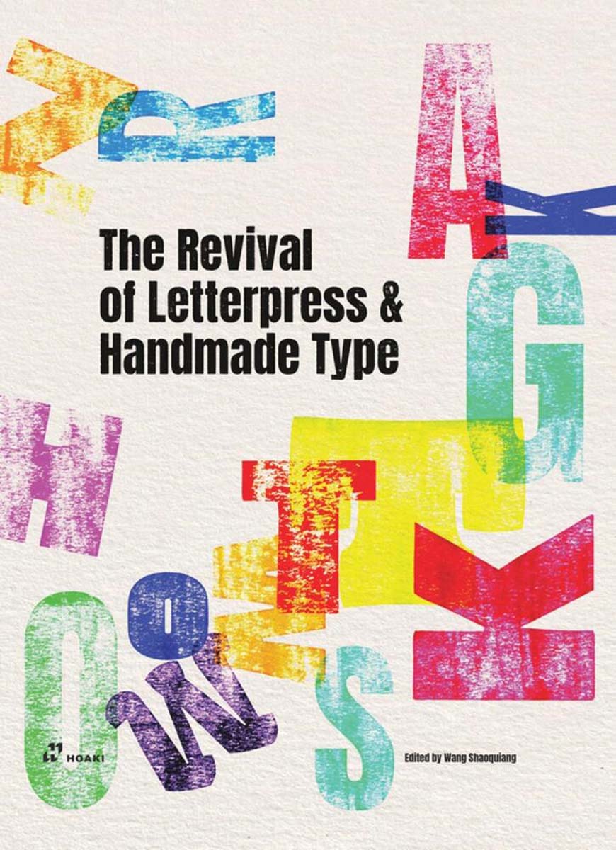 Revival of Letterpress and Handmade Type