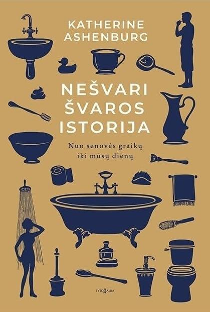 Nešvari švaros istorija