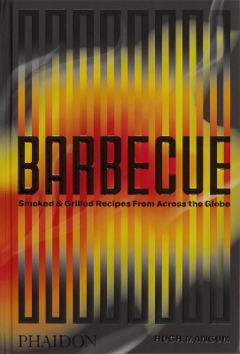 Barbecue: Smoked & Grilled Recipes