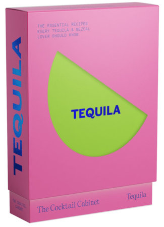 Tequila: The Cocktail Cabinet