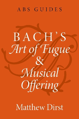 Bach's Art of Fugue and Musica l Offering