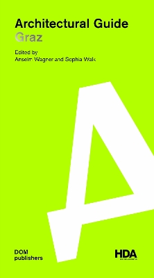 Graz: Architectural Guide