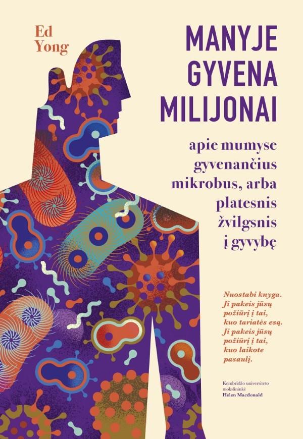 Manyje gyvena milijonai