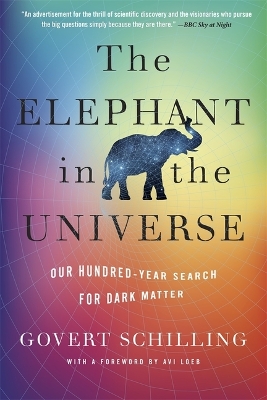 The Elephant in the Universe:O ur Hundred-Year Search for Dar