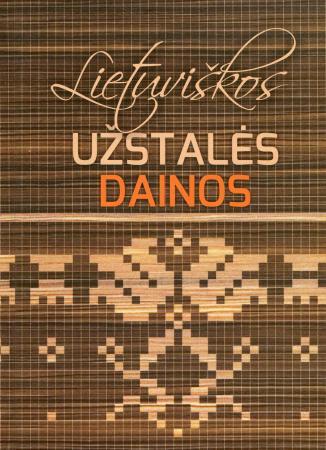 Lietuviškos užstalės dainos