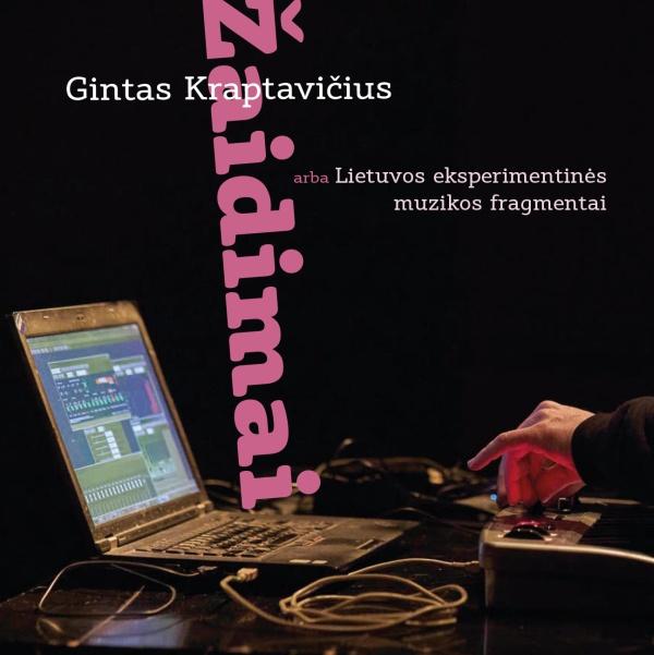 Žaidimai arba Lietuvos eksperimentinės muzikos fragmentai