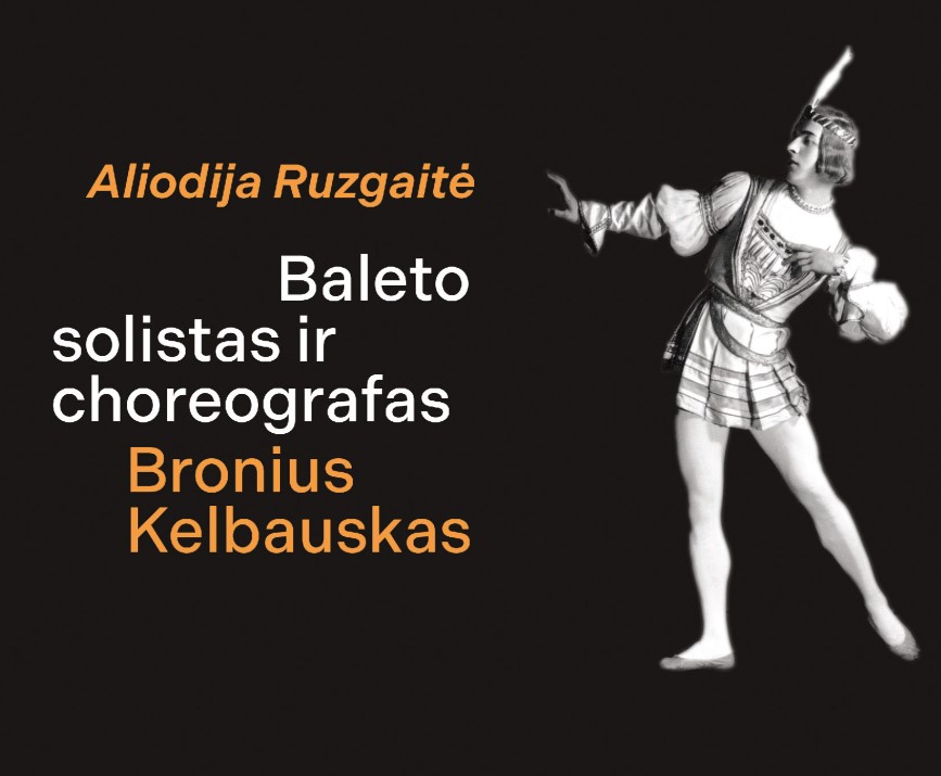Baleto solistas ir choreografas Bronius Kelbauskas