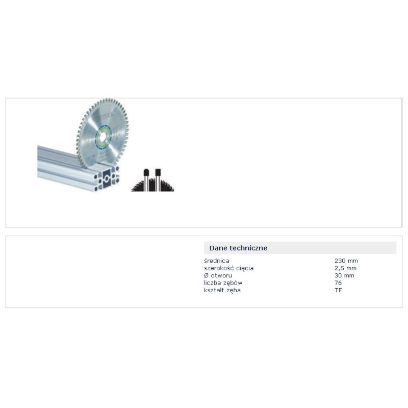 500649 FT.SAW BLADE. HW 230x2,5x30 TF76 Į ALUMINIUMĄ...