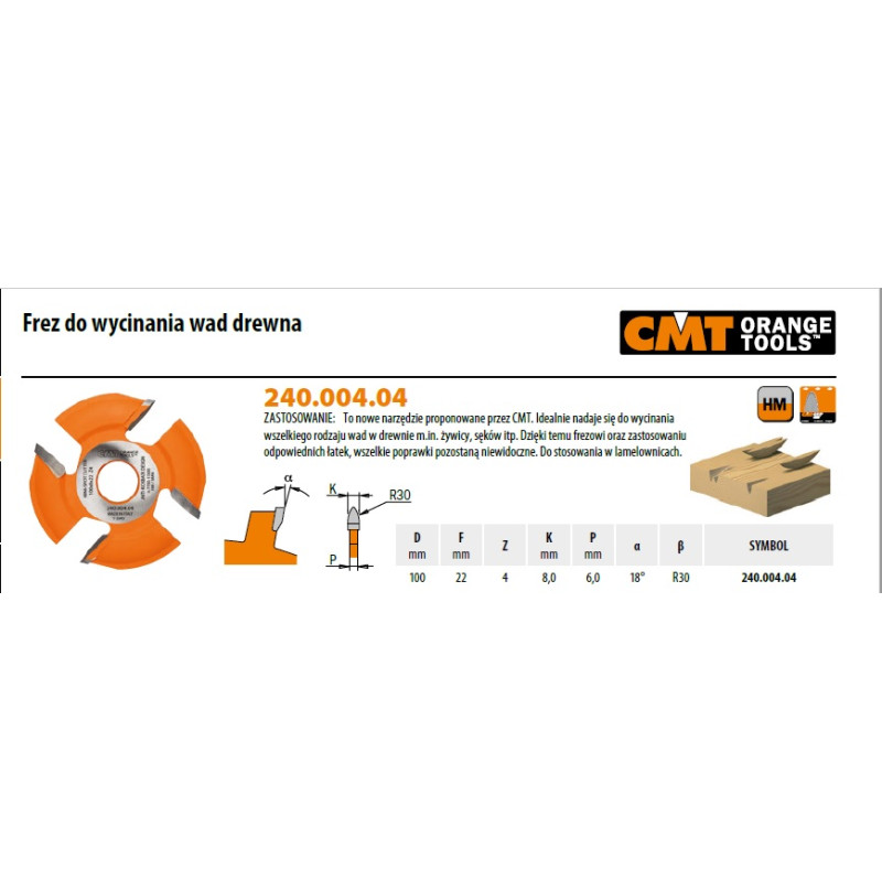 240.004.04 CMT FREZOS D 100 B 22 Z 4 K 8.0/6.0%%%, SKIRTOS LENTJUOSTĖMS
