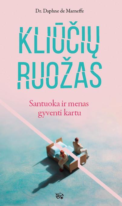 Kliūčių ruožas. Santuoka ir menas gyventi kartu
