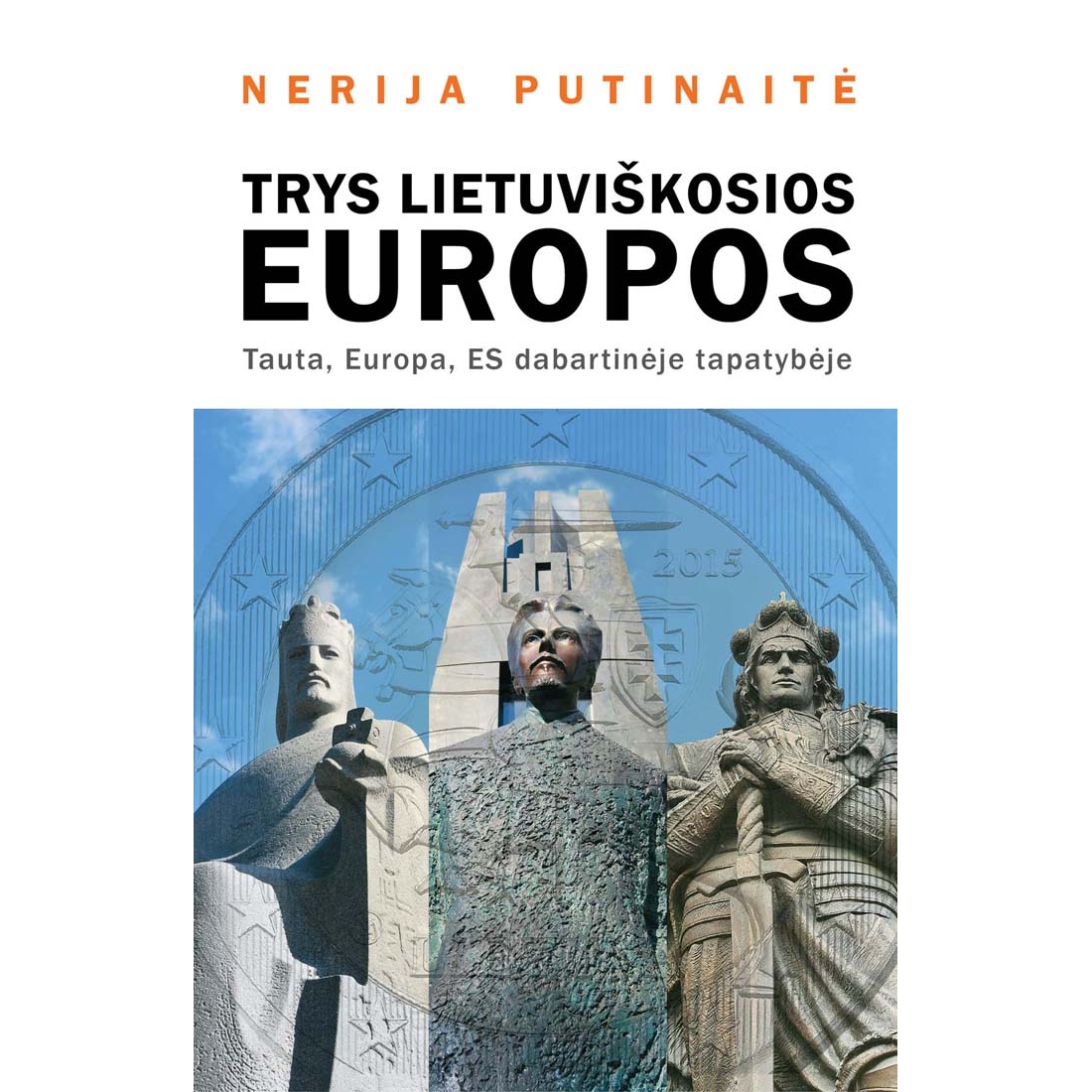 Trys lietuviškosios Europos