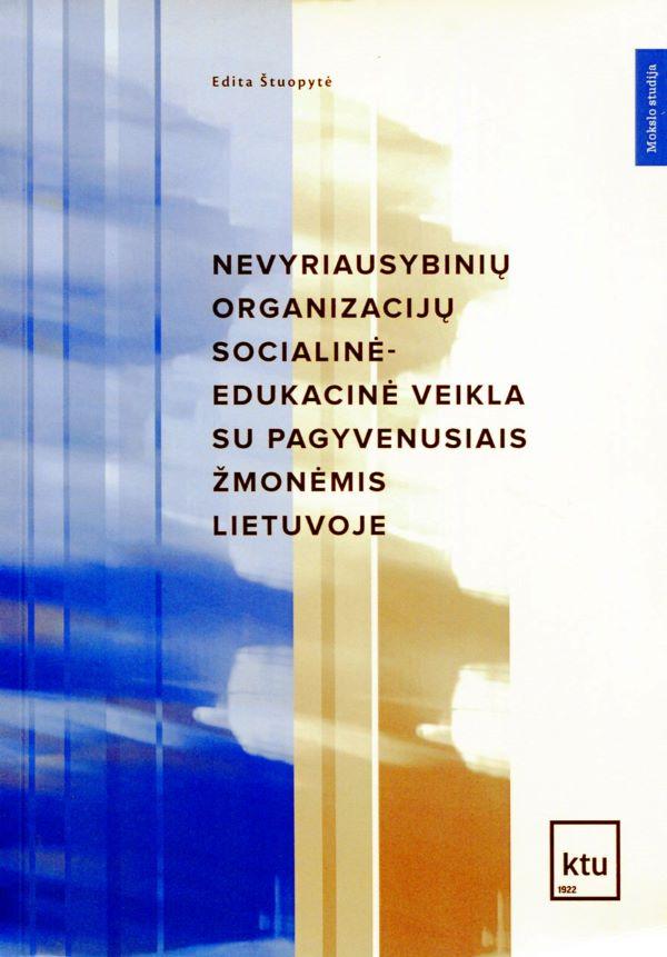 Nevyriausybinių organizacijų socialinė edukacinė veikla su pagyvenusiais žmonėmis