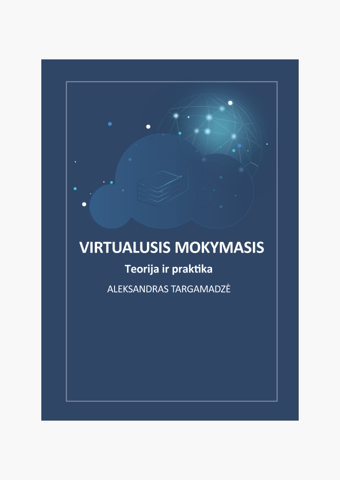 Virtualusis mokymasis. Teorija ir praktika