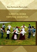 Lietuvių šeima vertybių sankirtoje