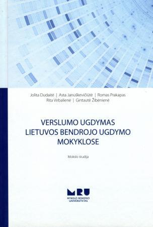 Verslumo ugdymas Lietuvos bendrojo ugdymo mokyklose