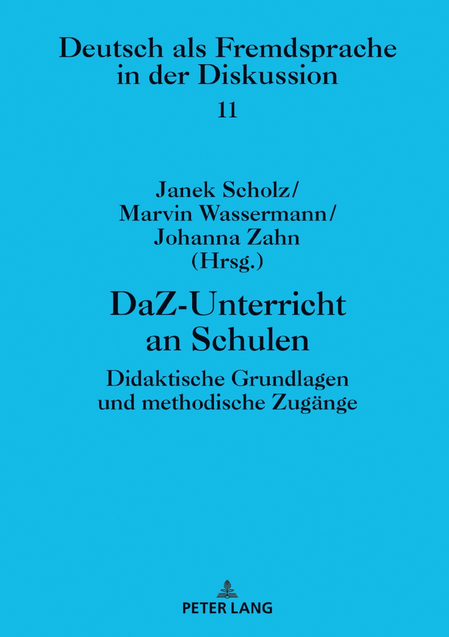 DaZ-Unterricht an Schulen: Didaktische Grundlagen und methodische Zugaenge
