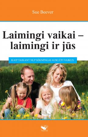 Laimingi vaikai - laimingi irjūs