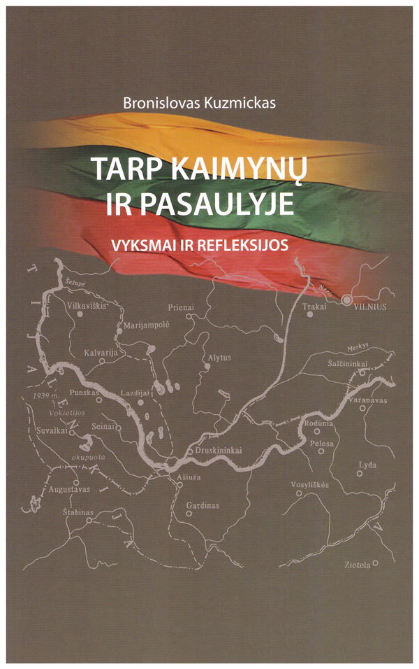 Tarp kaimynų ir pasaulyje