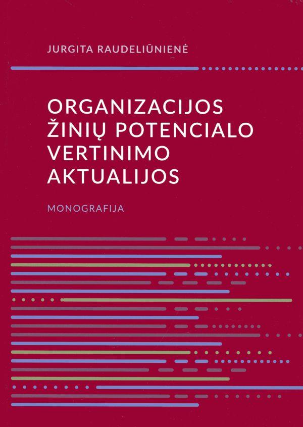 Organizacijos žinių potencialovertinimo aktualijos