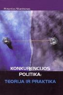 Konkurencijos politika: teorija ir praktika