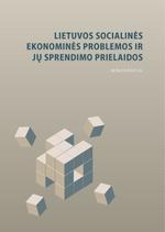 Lietuvos socialinės ekonominėsproblemos ir jų sprendimo prie