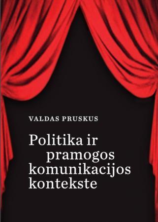 Politika ir pramogos komunikacijos kontekste