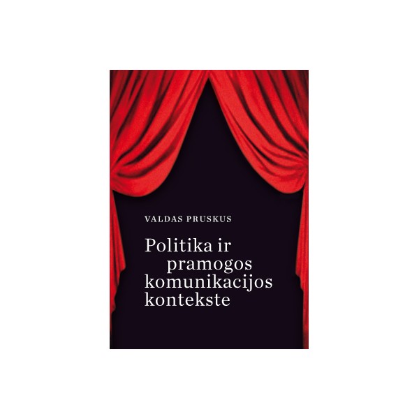 Politika ir pramogos komunikacijos kontekste