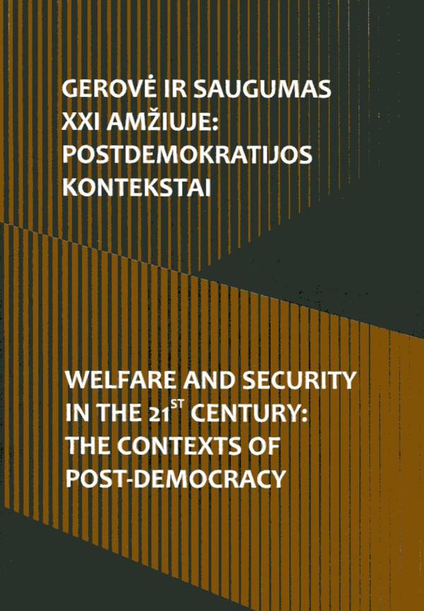 Gerovė ir saugumas XXI amžiujePostdemokratijos kontekstai
