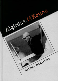 Algirdas. Iš Kauno