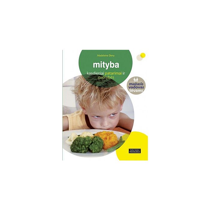 Mityba. Kasdieniai patarimai ir gudrybės