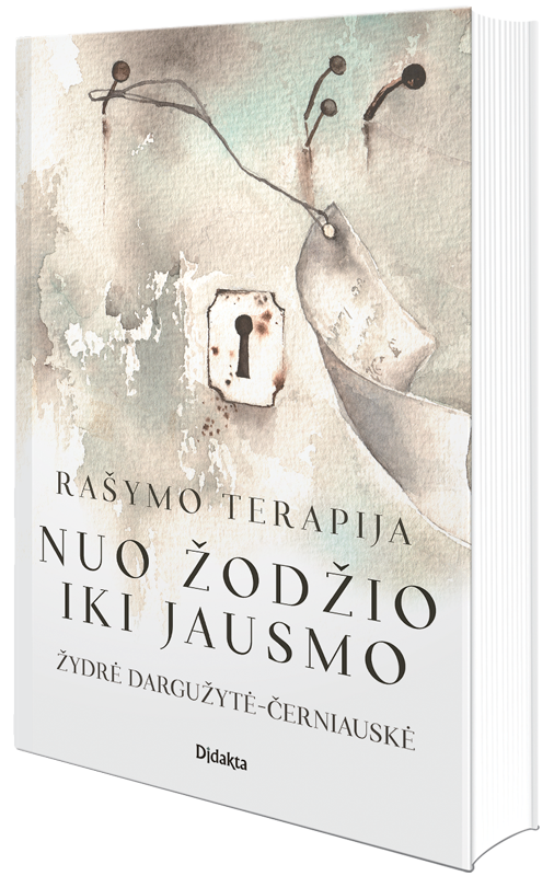 Rašymo terapija. Nuo žodžio iki jausmo