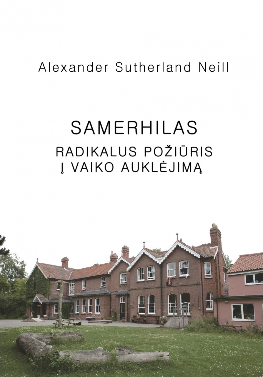 Samerhilas. Radikalus požiūrisį vaiko auklėjimą