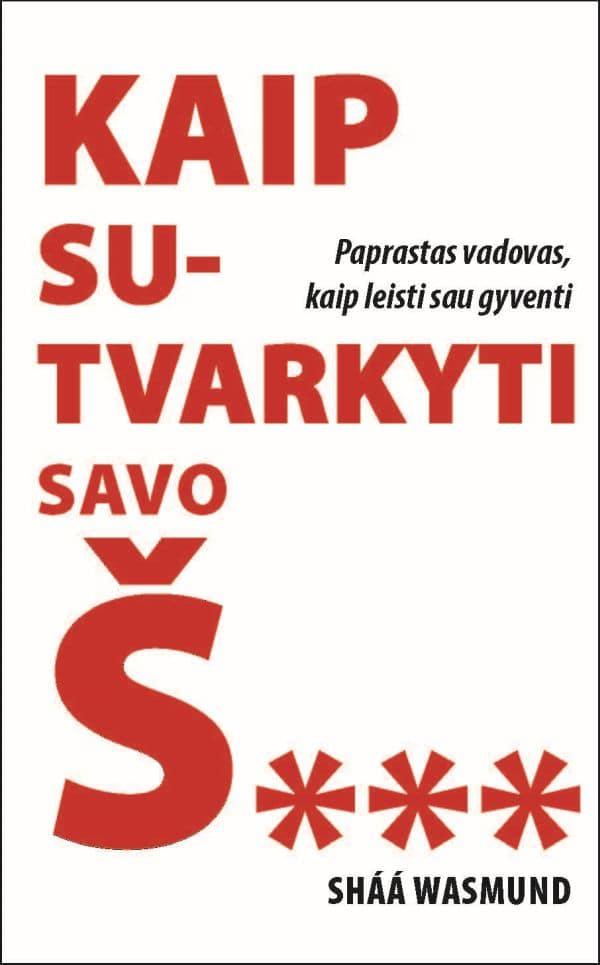 Kaip sutvarkyti savo š...
