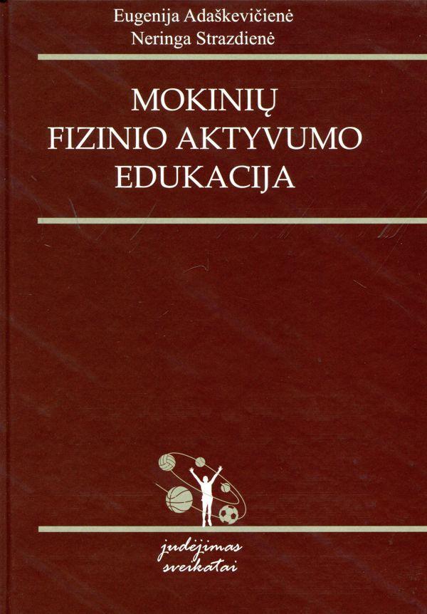 Mokinių fizinio aktyvumo edukacija