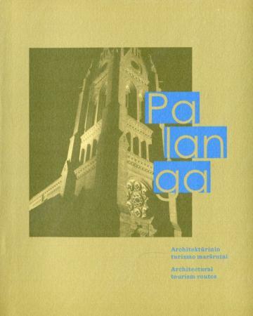 Architektūrinio turizmomaršrutai. Palanga