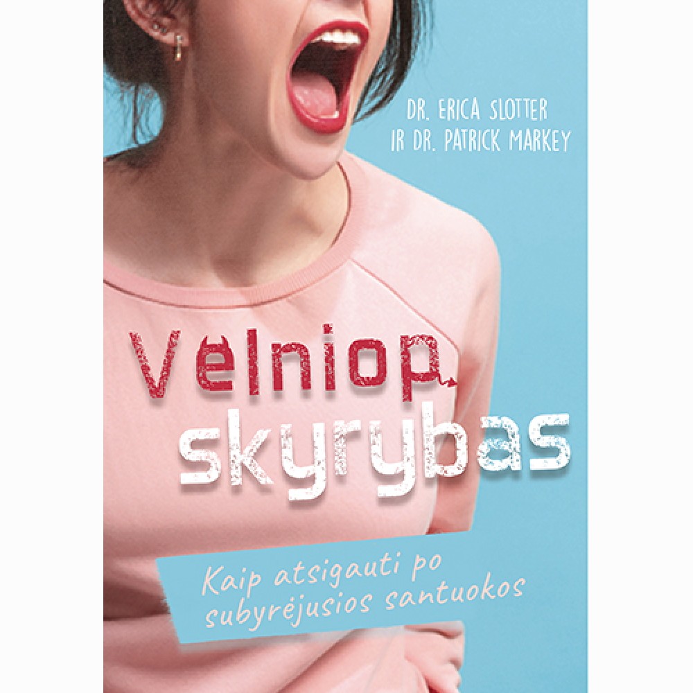Velniop skyrybas. Kaip atsigauti po subyrėjusios santuokos