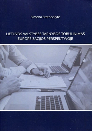 Lietuvos valstybės tarnybos to bulinimas europeizacijos persp